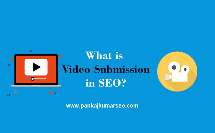 What is Video Submission