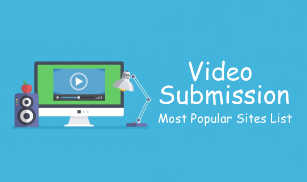 Free Video Submission Sites List