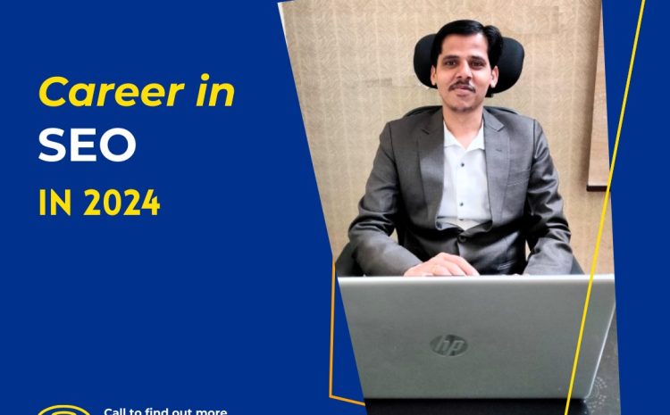 Career In SEO In 2024