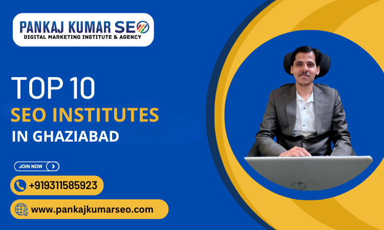 Top 10 SEO institutes in Ghaziabad