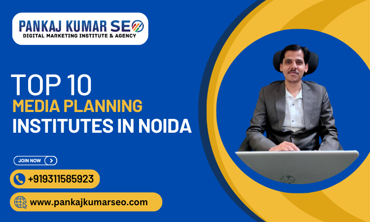 Top 10 Media Planning Institutes in Noida