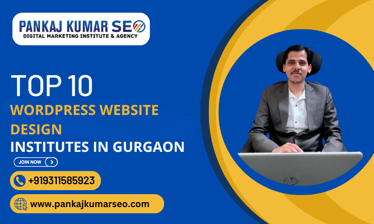 Top 10 Wordpress Website Design Institute in Gurgaon