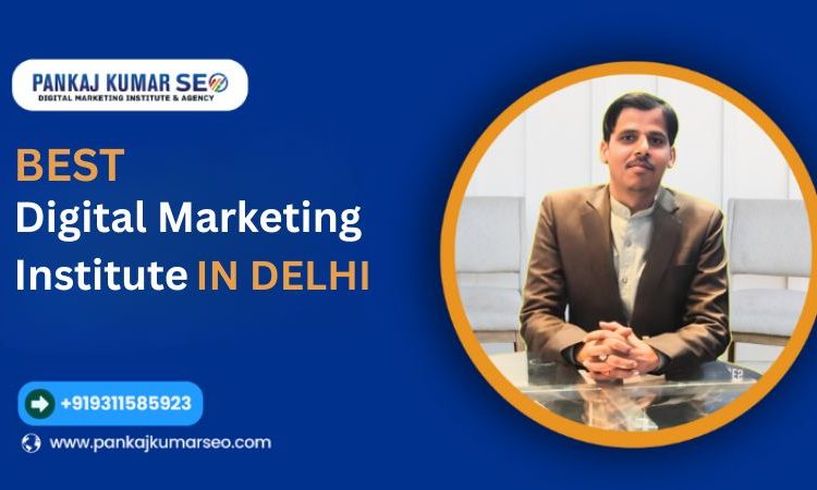 digital marketing institute is best in delhi