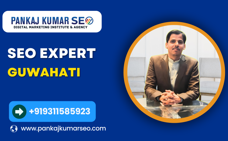 SEO Expert Guwahati