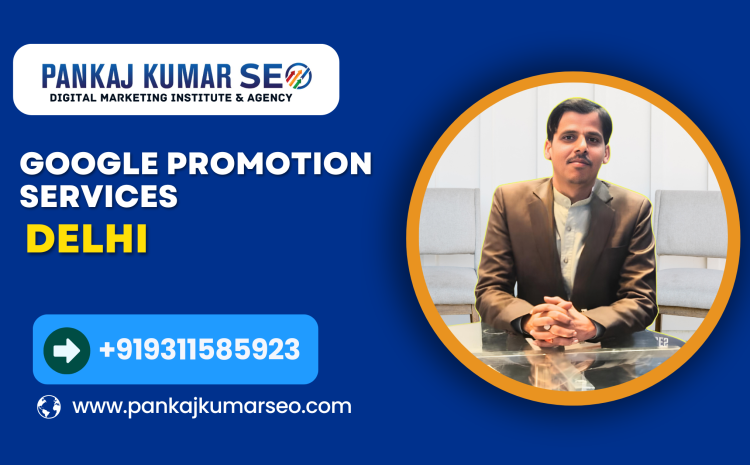 Google Promotion Services