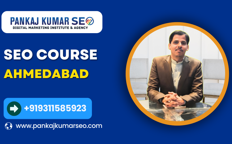 SEO Course In Ahmedabad