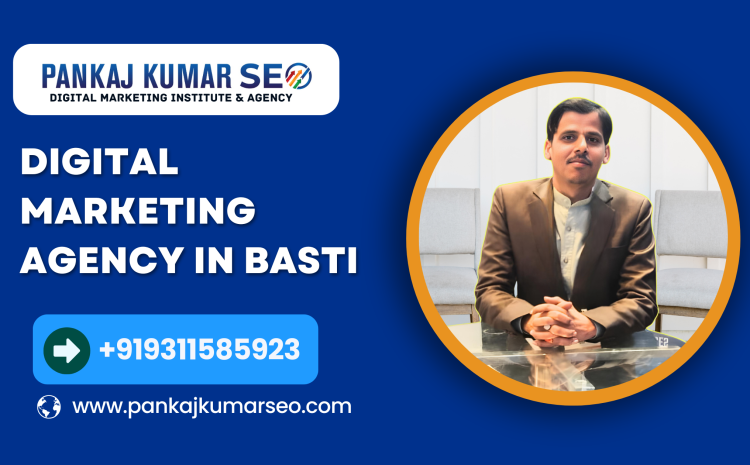 Digital Marketing Agency in Basti