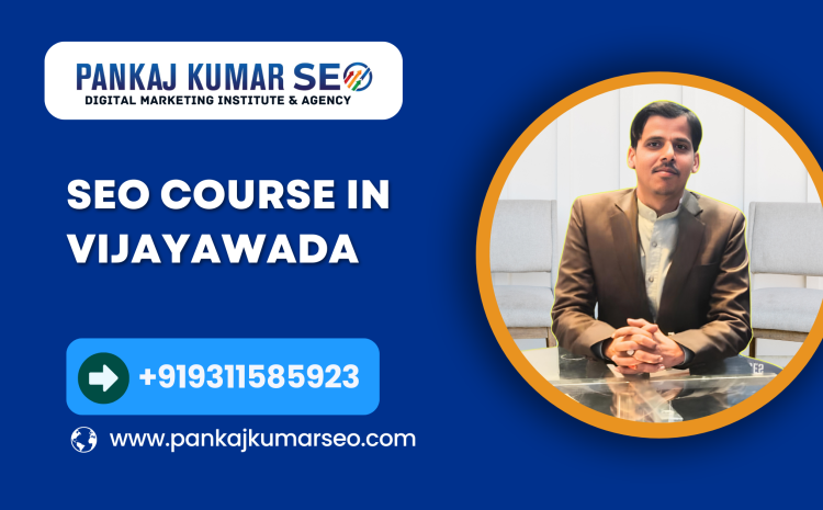 SEO Course In Vijayawada