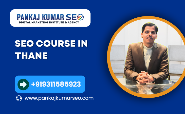 SEO Course in Thane